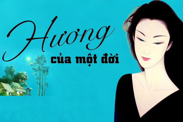 Hương của một đời - Phần cuối