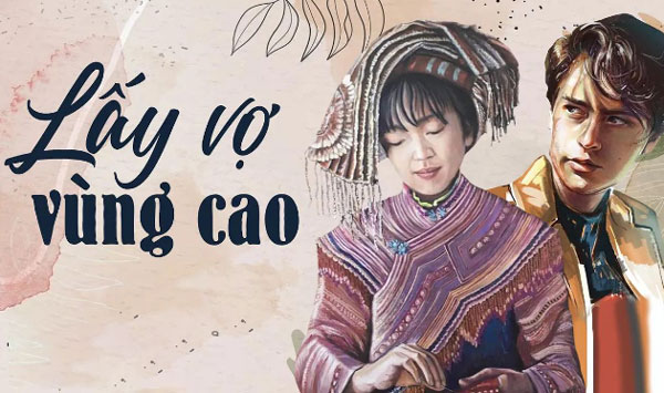 Lấy vợ vùng cao