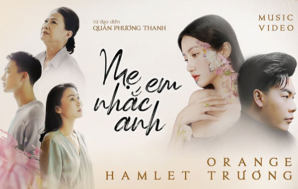 Mẹ em nhắc anh - Hamlet Trương, Orange