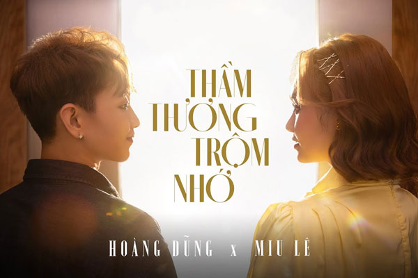 Thầm thương trộm nhớ - Miu Lê, Hoàng Dũng