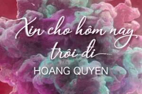 'Xin cho hôm nay trôi đi' - Tái hiện nỗi niềm của người phụ nữ